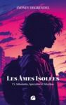 Libro electrónico Les âmes isolées - Tome 1 - Silhouette, Spécieuse et Sibylline