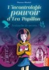 Livre numérique L'incontrôlable pouvoir d'Eva Papillon (Tome 1) - Avalanche de secrets