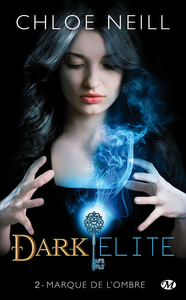 Livre numérique Dark Elite, T2 : Marque de l'ombre