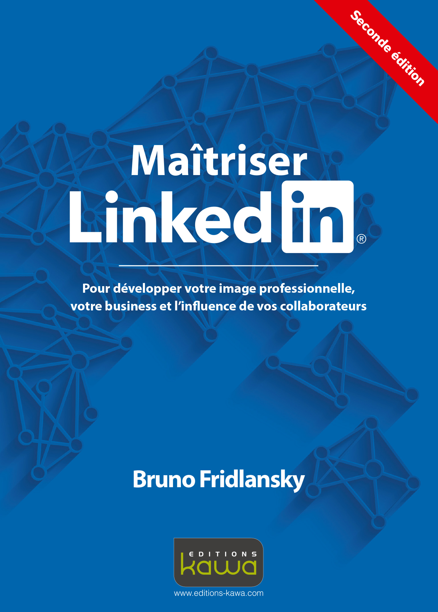 Ebook Maitriser Linkedin Pour Développer Votre Image Professionnelle Votre Business Et L 8720