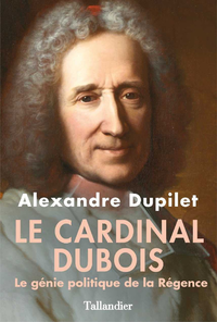 Livre numérique Le Cardinal Dubois - Le génie politique de la Régence