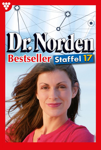 Livre numérique Dr. Norden Bestseller Staffel 17 – Arztroman