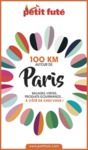 Libro electrónico 100 KM AUTOUR DE PARIS 2020 Petit Futé