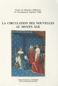 Livre numérique La circulation des nouvelles au Moyen Âge