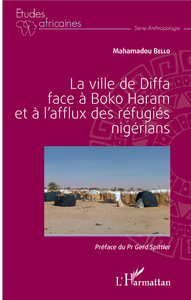 Livre numérique La ville de Diffa face à Boko Haram et à l'afflux des réfugiés nigérians