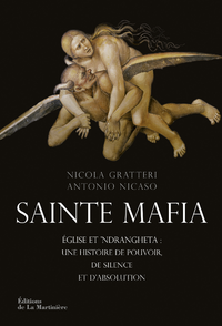 Livre numérique Sainte Mafia. Église et 'Ndrangheta : une histoire de pouvoir, de silence et d'absolution