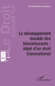 Livre numérique Développement durable des biocarburants : objet d'un droit transnational