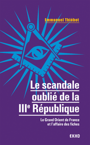 Electronic book Le scandale oublié de la IIIe République