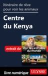 Livro digital Itinéraire de rêve pour voir les animaux - Centre du Kenya