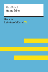 Livre numérique Homo faber von Max Frisch: Reclam Lektüreschlüssel XL