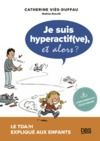 Libro electrónico Je suis hyperactif(ve), et alors ?