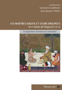 Livre numérique Les maîtres soufis et leurs disciples des IIIe-Ve siècles de l'hégire (IXe-XIe)