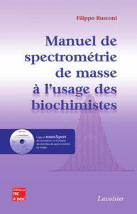 Livre numérique Manuel de spectrométrie de masse à l'usage des biochimistes