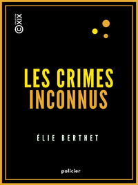 Electronic book Les Crimes inconnus