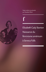 Livre numérique Elizabeth Cady Stanton. Naissance du féminisme américain à Seneca Falls
