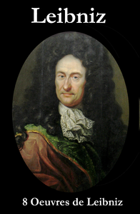 Livre numérique 8 Oeuvres de Leibniz