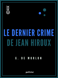 Livre numérique Le Dernier Crime de Jean Hiroux