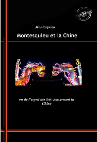 Libro electrónico Montesquieu et la Chine : ou de l’esprit des lois concernant la Chine. [Nouv. éd. revue et mise à jour].