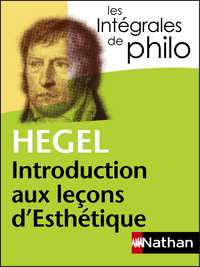 Livre numérique Intégrales de Philo - HEGEL, Introduction aux leçons d'Esthétique