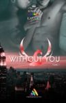 Livre numérique Without you - Tome 1 | Livre lesbien, roman lesbien