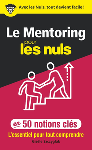 Libro electrónico Le Mentoring pour les Nuls en 50 notions clés