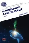 Electronic book Le management à porter demain - Tome 2