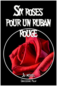 E-Book Six roses pour un ruban rouge