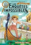 Libro electrónico Les Enquêtes impossibles - tome 4 - Les Secrets de Venise