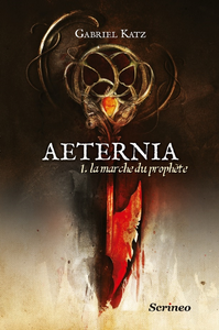 Livre numérique Aeternia - tome 01 - La marche du prophète