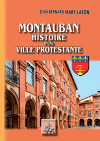 Livre numérique Montauban histoire d'une ville protestante