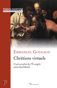 Livre numérique Chrétiens virtuels - L'universalité de l'Evangile selon Karl Barth