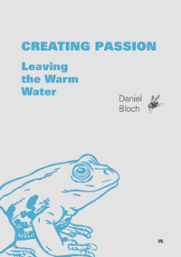 Livre numérique Creating Passion – Leaving the warm water
