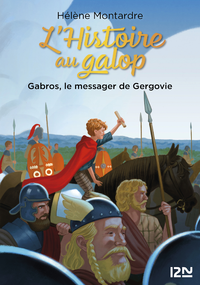 Livre numérique L'histoire au galop - tome 02 : Gabros, le messager de Gergovie
