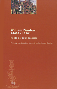 Livre numérique William Dunbar (1460? - 1520?)