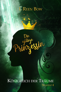 Electronic book Königreich der Träume - Sequenz 4: Die gütige Prinzessin