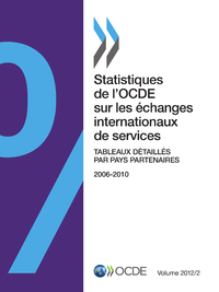 Livre numérique Statistiques de l'OCDE sur les échanges internationaux de services, Volume 2012 Numéro 2