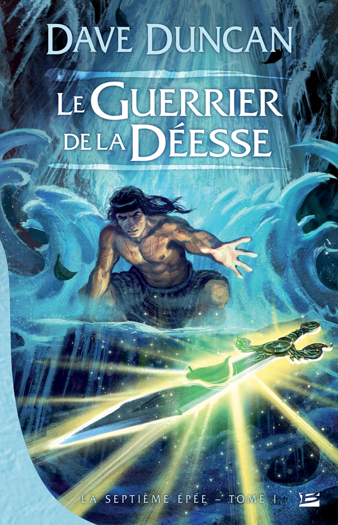 Ebook Le Guerrier de la déesse La Septième Épée, T1 par Dave Duncan 7Switch