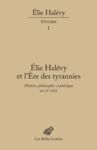 Livre numérique Élie Halévy et l'ère des tyrannies