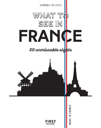 E-Book What to see in France - 50 unmissable sights