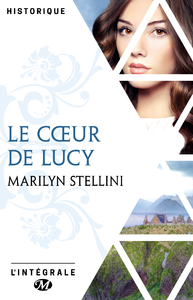 Electronic book Le Cœur de Lucy - L'Intégrale