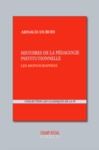 Livre numérique Histoires de la pédagogie institutionnelle : les monographies (1949-1967)