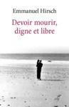 Livre numérique Devoir mourir, digne et libre