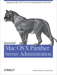 Livre numérique Essential Mac OS X Panther Server Administration