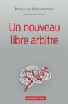 Electronic book Un nouveau libre arbitre