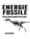 Livro digital Énergie fossile - Tome I - 65 millions d'années plus tard...