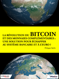 Livre numérique La révolution du bitcoin et des monnaies complémentaires