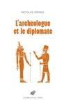 Libro electrónico L'archéologue et le diplomate