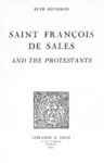 Livre numérique Saint François de Sales and the Protestants