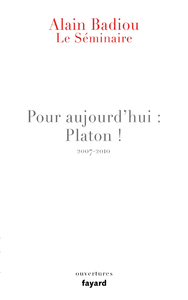 E-Book Le Séminaire - Pour aujourd'hui : Platon ! (2007-2010)