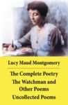 Electronic book The Complete Poetry: The Watchman and Other Poems + Uncollected Poems